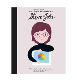 Little People, Big Dreams: Steve Jobs by: Maria Isabel Sanchez Vegara