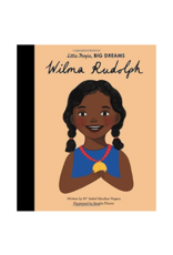 Little People, Big Dreams: Wilma Rudolph by: Maria Isabel Sanchez Vegara