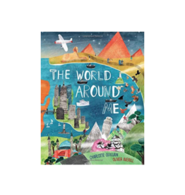 World Around Me by: Charlotte Guillain