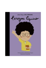 Little People, Big Dreams: Corazon Aquino by: Maria Isabel Sanchez Vegara