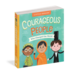 workman publishing Courageous People Who Changed the World