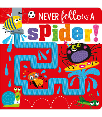 Never Follow a Spider