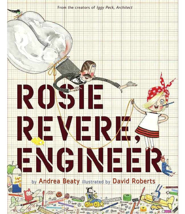 Rosie Revere, Engineer