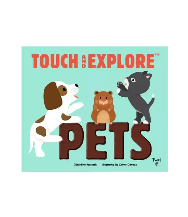 hachette book group Touch and Explore: Pets