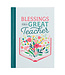 Blessings for a Great Teacher