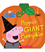 Scholastic/Klutz Peppa Pig: Peppa's Giant Pumpkin