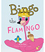 Bingo the Flamingo Paperback Book