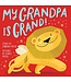 hachette book group My Grandpa is Grand