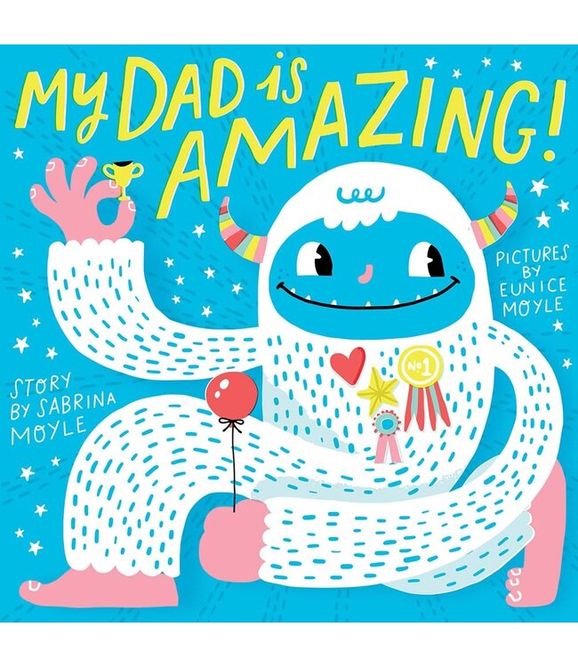 hachette book group My Dad is Amazing