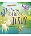 Harvest House Nothing But The Blood of Jesus