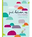 hachette book group Just Between Us: Mother/Daughter
