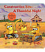 hachette book group Construction Site: A Thankful Night