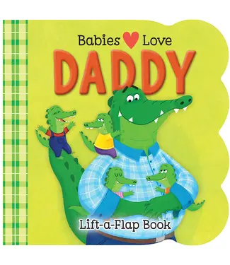 Cottage Door Press Babies Love Daddy
