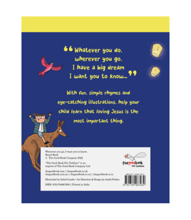 Wherever You Go, I Want You to Know Board Book