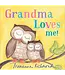 Grandma Loves Me!