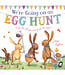 We're Going on an Egg Hunt