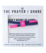 The Prayer I Share Bracelet
