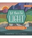 Let There Be Light