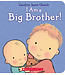 I Am a Big Brother!