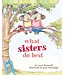 What Sisters Do Best
