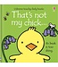 That's Not My Chick