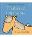 That's Not My Pony