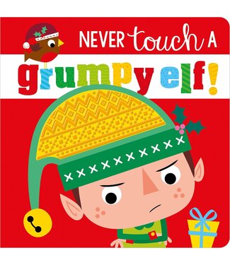 Scholastic/Klutz Never Touch A Grumpy Elf!