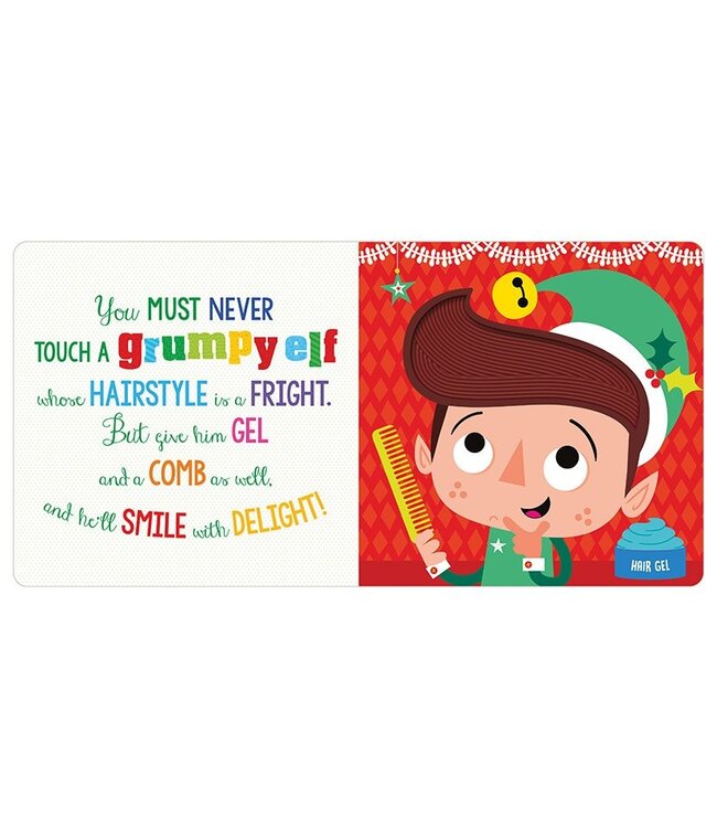 Never Touch A Grumpy Elf!