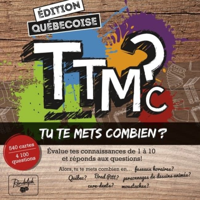 Tu Te Mets Combien?  (TTMC) Édition Québécoise