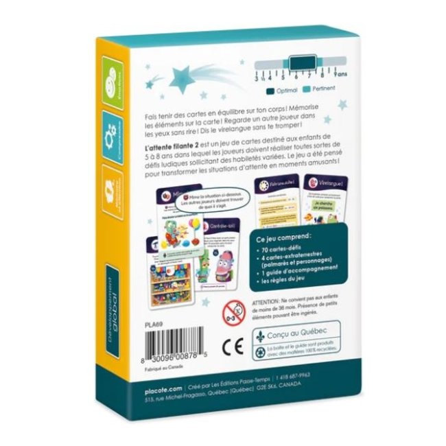 Placote L'attente filante 2 - Placote