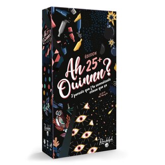 Ah ouinnn? Édition 25+