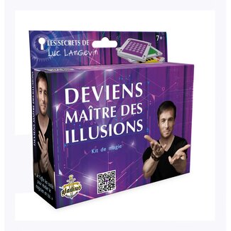 les secrets de Luc Langevin Deviens maitre des illusions