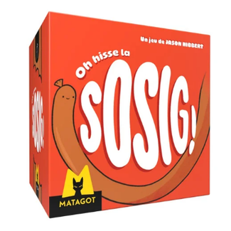 Oh Hisse la Sosig! (Français)