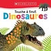 Scholastic Touche à tout - Dinosaures