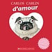 Scholastic Carlos le carlin d'amour