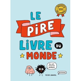 Scholastic Le pire livre du monde