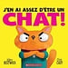 Scholastic J'en ai assez d'être un chat !