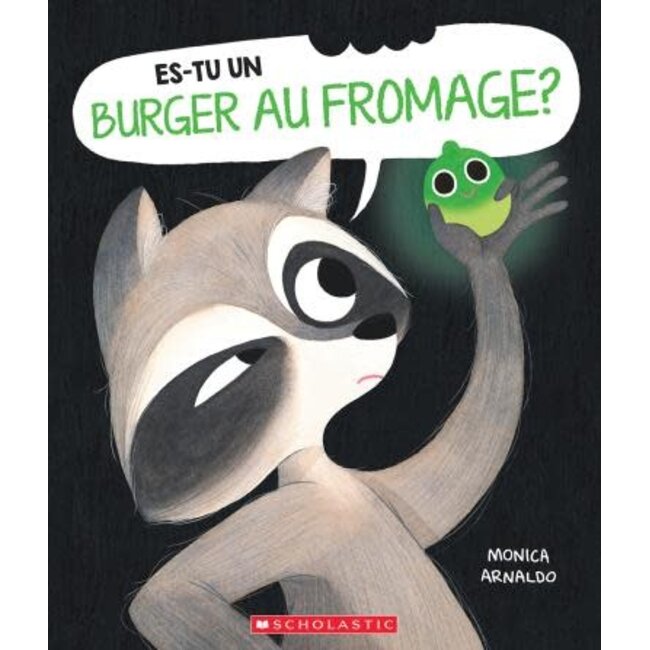 Scholastic Es-tu un burger au fromage