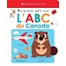 Scholastic Mon premier petit livre - L'ABC du Canada