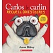 Scholastic Carlos le carlin - Recueil d'histoires