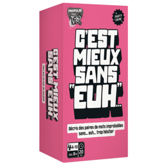 C'est mieux sans ''Euh'' (fr)