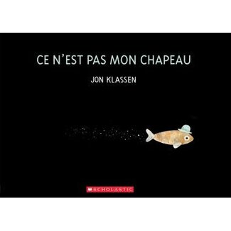 Scholastic Ce n'est pas mon chapeau (Français)