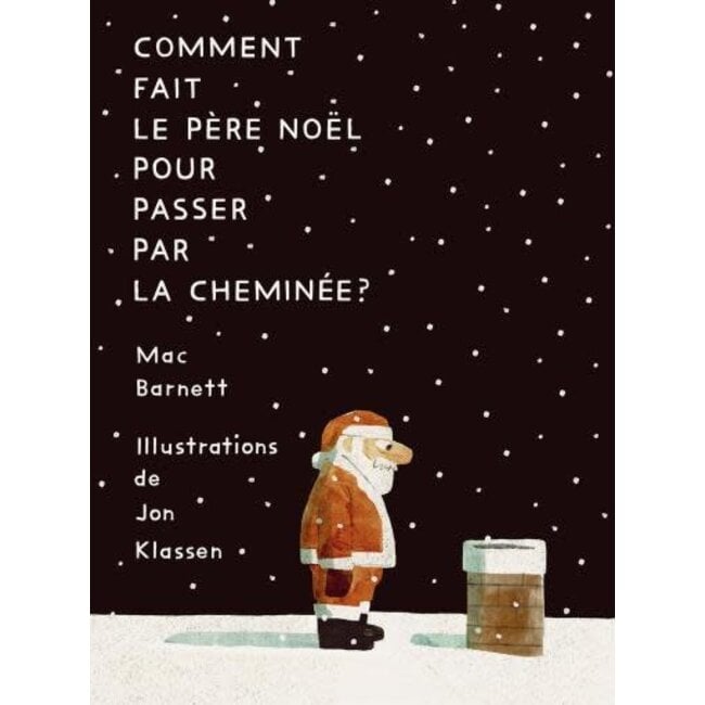 Scholastic Comment fait le père Noël pour passer par la cheminée ? (Français)