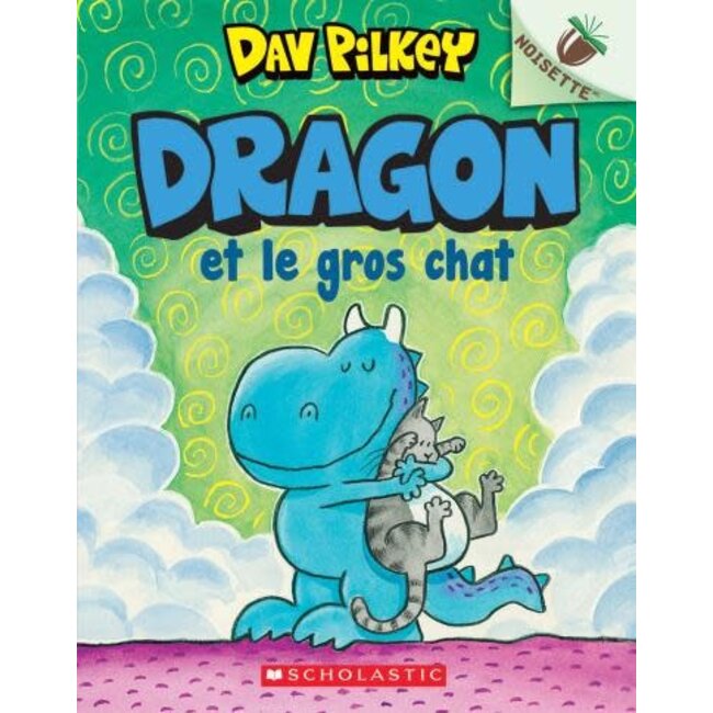 Scholastic Dragno 2 - Dragon et le gros chat  (Français)