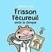 Scholastic Frisson l’écureuil visite la clinique (Français)