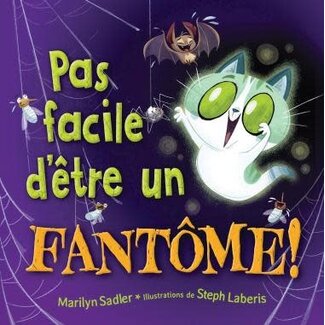 Scholastic Pas facile d’être un fantôme! (Français)