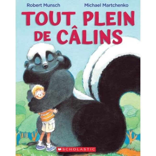Scholastic Tout plein de câlins
