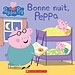 Scholastic Peppa Pig: Bonne nuit, Peppa