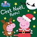 Scholastic Peppa Pig: C'est Noël, Peppa!