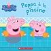 Scholastic Peppa Pig: Peppa à la piscine